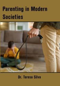 Parenting in Modern Societies