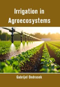 Irrigation in Agroecosystems
