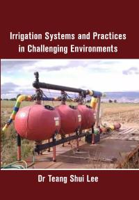 Irrigation Systems and Practices in Challenging Environments