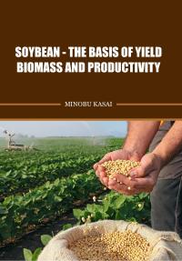Soybean - The Basis of Yield, Biomass and Productivity