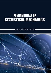 Fundamentals of Statistical Mechanics