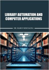 Library Automation and Computer Applications