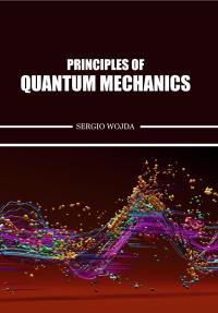 Principles of Quantum Mechanics