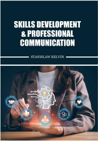 Skills Development & Professional Communication
