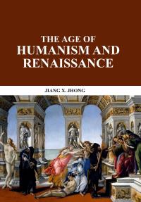 The Age of Humanism and Renaissance