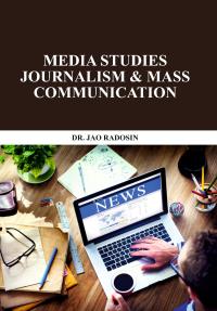 Media Studies, Journalism & Mass Communication